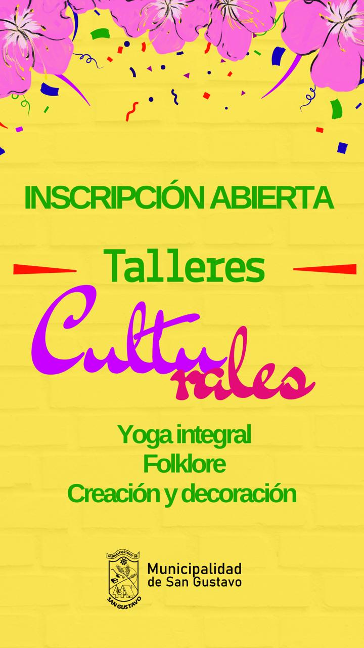 La Municipalidad de San Gustavo  abre inscripciones para talleres culturale