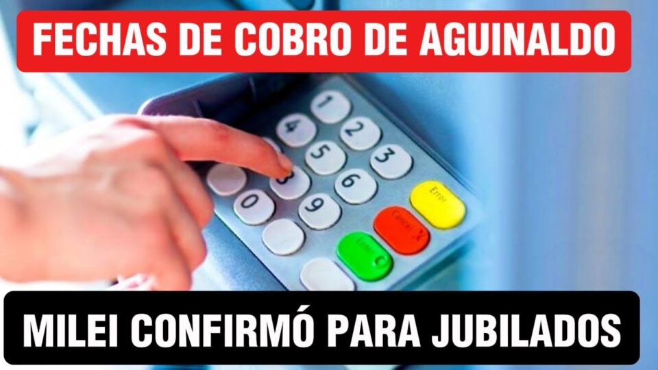 ANSES confirma el pago del aguinaldo a jubilados desde el 10 de junio