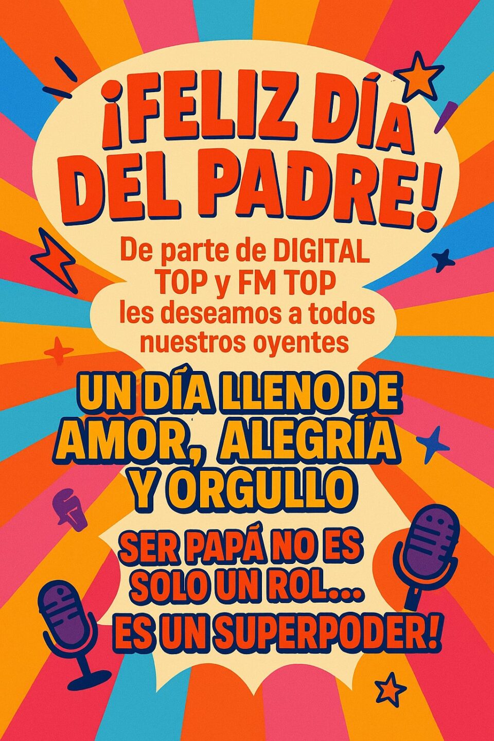 ️ Desde Digital Top y FM Top, queremos enviar un gran saludo a todos los padres en su día.
