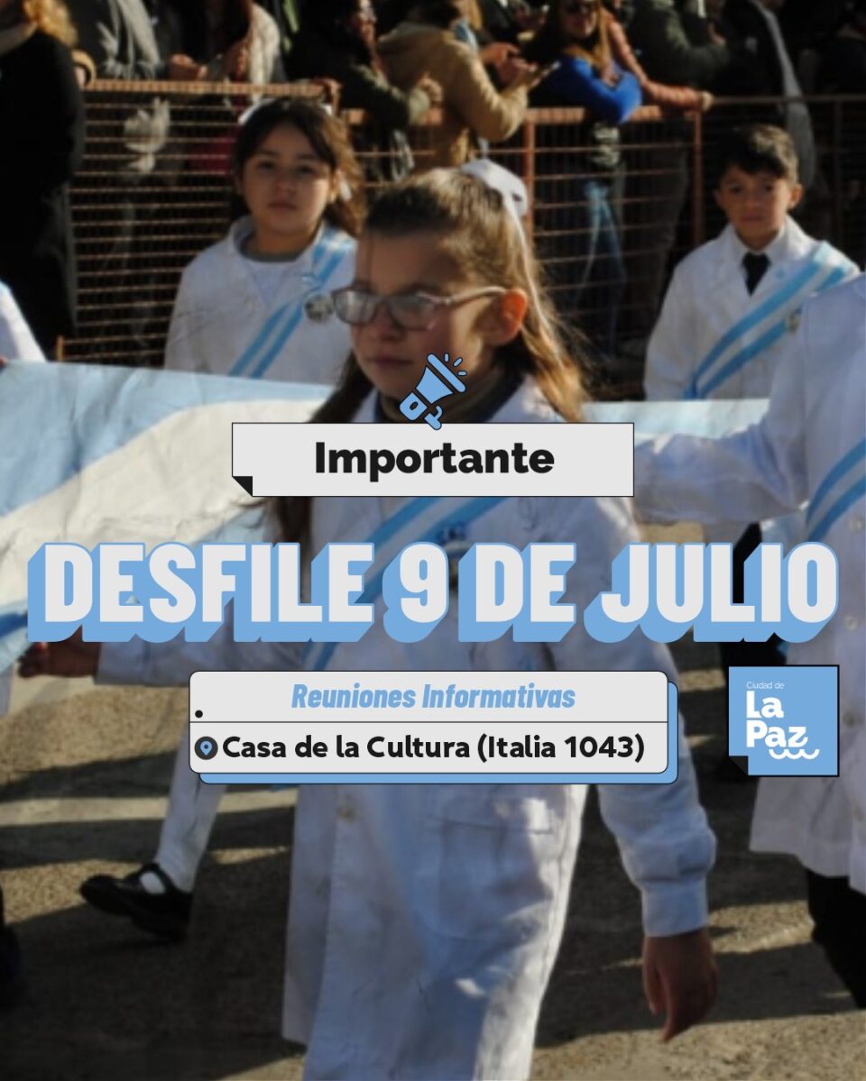 INFORMACIÓN DESFILE 9 DE JULIO