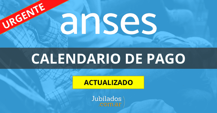ANSES paga hoy jubilaciones, asignaciones y desempleo según terminación de DNI