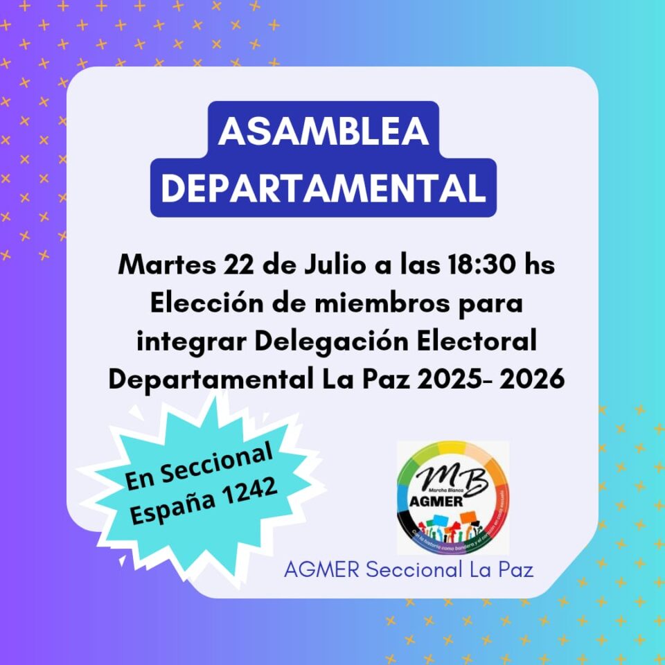 AGMER La Paz convoca a Asamblea Departamental para elegir delegados electorales