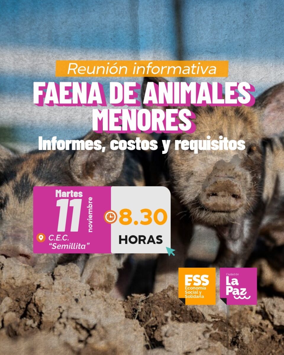 REUNIÓN INFORMATIVA SOBRE FAENA DE ANIMALES MENORES