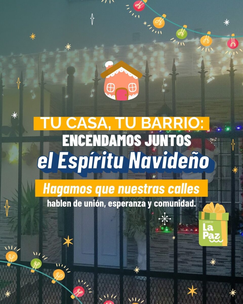 TU CASA, TU BARRIO: ENCENDAMOS JUNTOS EL ESPÍRITU NAVIDEÑO