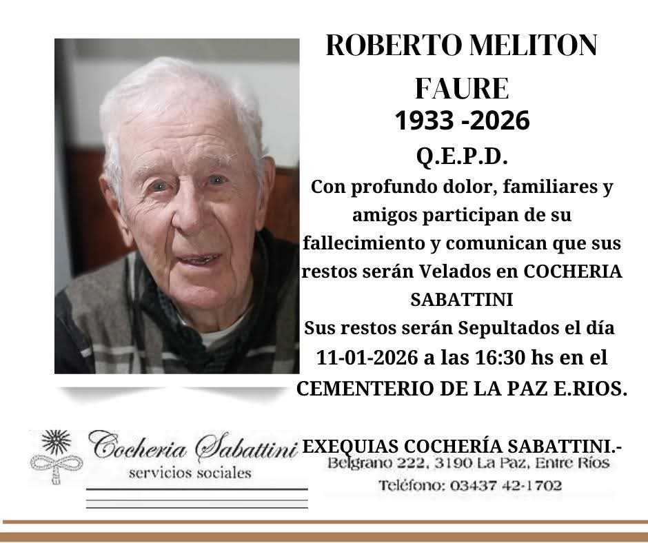 Fallecio en la paz el Sr Roberto Meliton  Faure